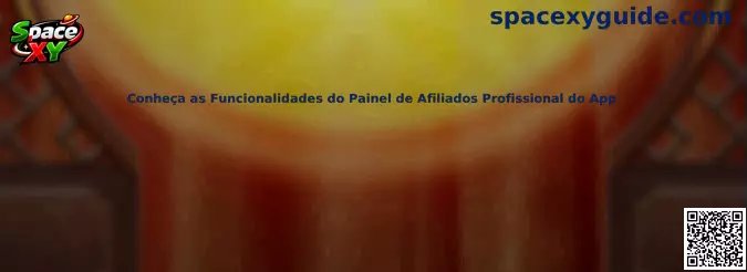 Conheça as Funcionalidades do Painel de Afiliados Profissional do App
