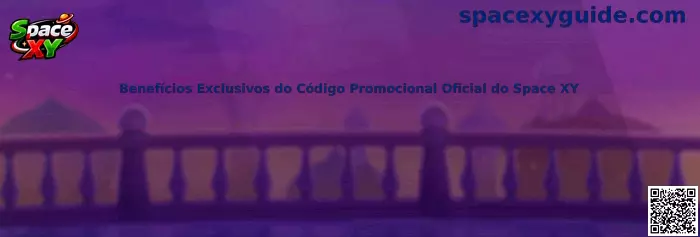 Beneficios exclusivos del código promocional oficial Space XY