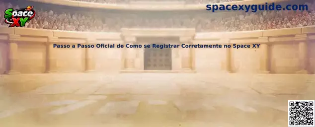 Passo a Passo Oficial de Como se Registrar Corretamente no Space XY