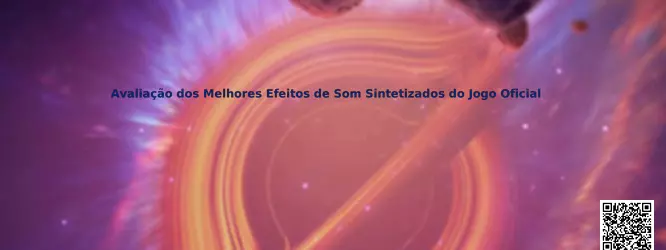 Avaliação dos Melhores Efeitos de Som Sintetizados