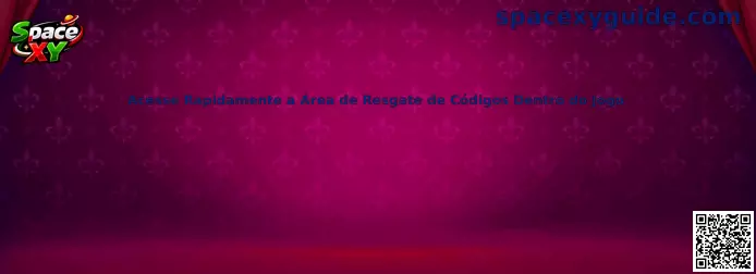 Acesse Rapidamente a Área de Resgate de Códigos Dentro do Jogo