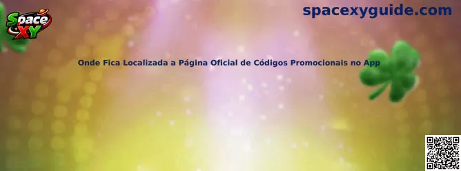 Onde Fica Localizada a Página Oficial de Códigos Promocionais no App en Space XY